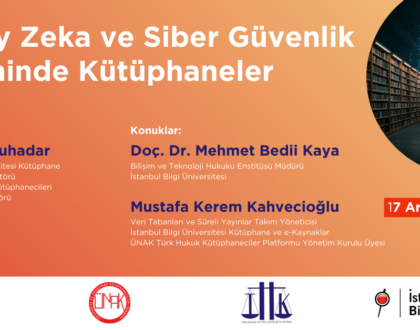Online Seminer – Yapay zeka ve Siber Güvenlik Ekseninde Kütüphaneler